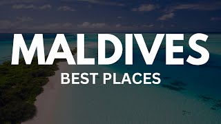 Top 10 Best Places To Visit in the Maldives [upl. by Reivaz]