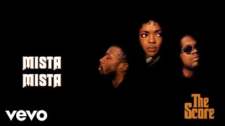 Fugees  Mista Mista Official Audio [upl. by Newo]