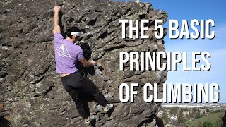 The 5 Basic Principles of Climbing [upl. by Anilet]