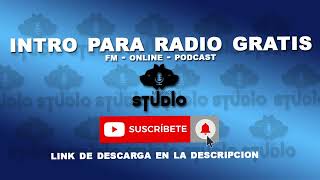 INTRO PARA RADIO GRATIS  SIN NOMBRE [upl. by Lynden553]