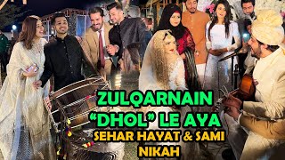 ZULQARNAIN SEHAR KI SHADI MAIN DHOL LE AYA  SEHAR HAYAT NIKAH PT2 [upl. by Cherlyn]