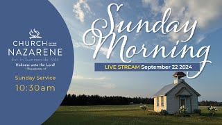 Summerside Church of The Nazarene LIVE STREAM Sept 2224  1030am [upl. by Calvert]