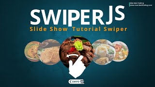 Tutorial Swiper JS Cara Mudah Membuat Slide Show yang Menarik [upl. by Codie]