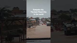 Kampala city the best flood city in the world [upl. by Sillert]