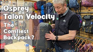 Osprey Talon Velocity Backpacks  Extreme Comfort [upl. by Attenohs]