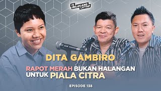 138 Dita Gambiro Rapot Merah Bukan Halangan Untuk Piala Citra [upl. by Imtiaz]