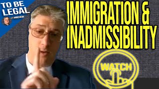 USCIS Inadmissibility Explained [upl. by Nappie]