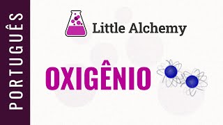 Como fazer OXIGÊNIO no Little Alchemy  Solução em português [upl. by Anirehs387]