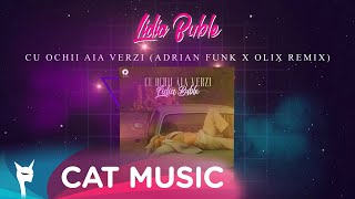 Lidia Buble  Cu ochii aia verzi Adrian Funk X OLiX Remix [upl. by Omura]