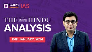 The Hindu Newspaper Analysis  15th January 2024  Current Affairs Today  UPSC Editorial Analysis [upl. by Eenet88]