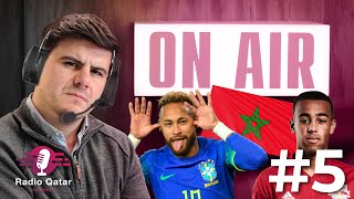 Radio Qatar 5  faux Neymar loubli du Maroc USAIran [upl. by Warde775]