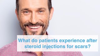 What do patients experience after steroid injections for scars [upl. by Ydok]