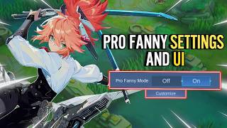 BEST FANNY SETTINGS AND USER INTERFACE FOR SLOW HANDS  MOBILE LEGENDS  FANNY CONFIGURINGS [upl. by Towers901]