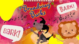 Broadway Barks by Bernadette Peters  READ ALOUD  Interactive Video Book [upl. by Ennayehc155]