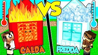 CASA CALDISSIMA contro CASA FREDDISSIMA su MINECRAFT [upl. by Uthrop]