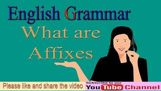 English Learning  What are affixes  Affixes definition with examples [upl. by Pudendas]