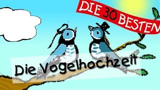 Die Vogelhochzeit  Die besten Oster und Frühlingslieder  Kinderlieder [upl. by Aicirtak]