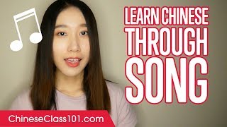 Learn Chinese Through a Popular Song [upl. by Adnoma299]