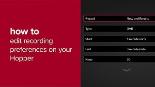 How to Edit Recording Preferences on Your Hopper [upl. by Leseil271]