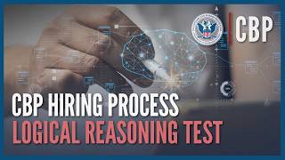 Logical Reasoning Test  CBP Hiring Process  CBP [upl. by Inami445]