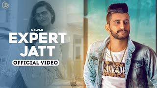 EXPERT JATT  NAWAB Official Video Mista Baaz  Juke Dock [upl. by Bunde]