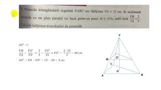 Piramida triunghiulara regulata VABC are inaltimea VO15 cm Se sectioneaza piramida cu un plan [upl. by Adall340]