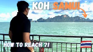 DAY 8  HOW TO REACH KOH SAMUI BY SEA  Krabi to Koh Samui  A Sea Odyssey  Thailand Road Trip 🚢🌴🇮🇳 [upl. by Conny495]