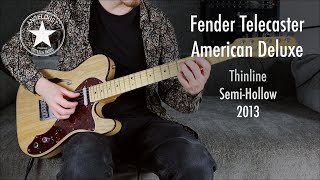 Fender Telecaster Thinline Deluxe 2013  Guitar Review by AngelDust Guitars [upl. by Malissia567]