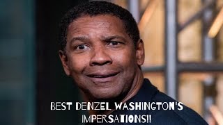 Best Denzel Washingtons impersonations Watch until the end for more [upl. by Ponton639]