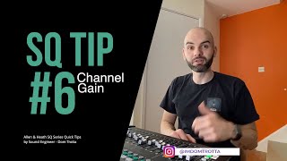 Allen amp Heath SQ series Quick Tip 006 Channel Gain [upl. by Winnie]