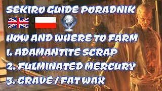 SEKIRO  HOW TO FARM ADAMANTITE SCRAP  FULMINATED MERCURY  GRAVE WAX  FAT WAX [upl. by Mitchell]