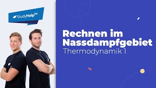 Einstieg Nassdampfgebiet  quotT  S Diagrammquot Thermodynamik StudyHelp [upl. by Nygem]