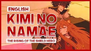 【mew】quotKimi no Namaequot ║ The Rising of the Shield Hero ED ║ Full ENGLISH Acoustic Cover amp Lyrics [upl. by Judsen]