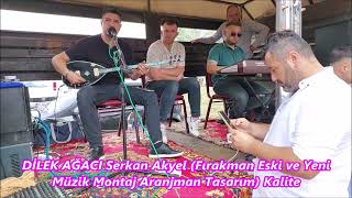 DİLEK AĞACI Serkan Akyel Elektro Bağlama [upl. by Ecnarretal]