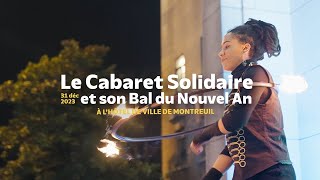 Le Cabaret Solidaire amp son Bal du Nouvel An 2024 [upl. by Rodriguez]