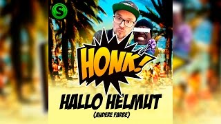 Honk  Hallo Helmut andere Farbe OFFICIAL VIDEO [upl. by Neelak]