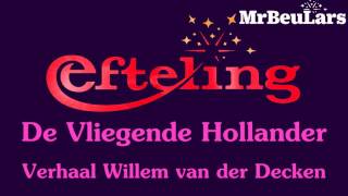 Efteling muziek  De Vliegende Hollander  Verhaal Willem van der Decken [upl. by Sanfourd]