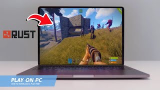 🔧RUST HOW TO DOWNLOAD amp PLAY RUST ON PC  LAPTOP🔥2024 [upl. by Betsy]