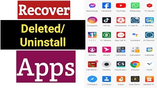 Deleted Apps Recovery From Android  Restore Deleted Apps [upl. by Ynneh11]