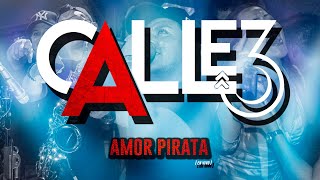 Calle 3 Amor Pirata [upl. by Nnarual]