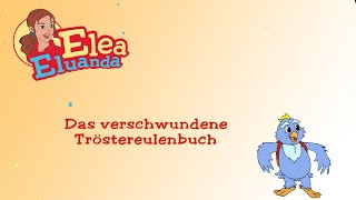 Elea Eluanda Das verschwundene Tröstereulenbuch  PC Gameplay [upl. by Citarella227]