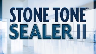 Kemiko® Stone Tone™ Sealer II Overview [upl. by Noami]