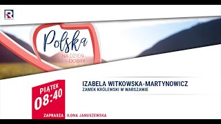 Zamek Królewski  repertuar grudniowy  Izabela WitkowskaMartynowicz  Polska Na Dzień Dobry [upl. by Nicholas]