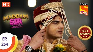 Madam sir  Ep 254  Full Episode  16th July 2021 [upl. by Zaller146]