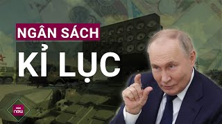 Duyệt chi ngân sách quốc phòng với con số kỉ lục Nga quotthắt lưng buộc bụngquot vì chiến sự Ukraine [upl. by Armilda]