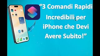 quot3 Comandi Rapidi Incredibili per iPhone che Devo Avere Adessoquot [upl. by Broder277]