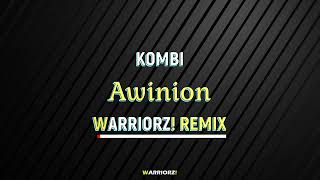 Kombii  Awinion Warriorz 2024 Remix [upl. by Zetana]