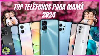 TOP 5  teléfonos para DÍA DE LAS MADRES 2024 [upl. by Conant]