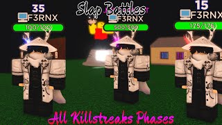 Slap Battles Killstreak Edition ALL PHASES amp Souls OUTDATED [upl. by Faxen]