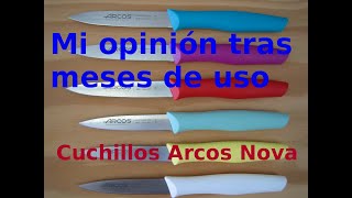 Cuchillos Arcos Nova Mi opinión tras meses de uso [upl. by Judie]